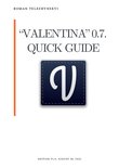 “Valentina” 0.7. Quick guide. (English version)