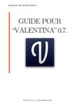 “Valentina” 0.7. Quick guide. (French version)